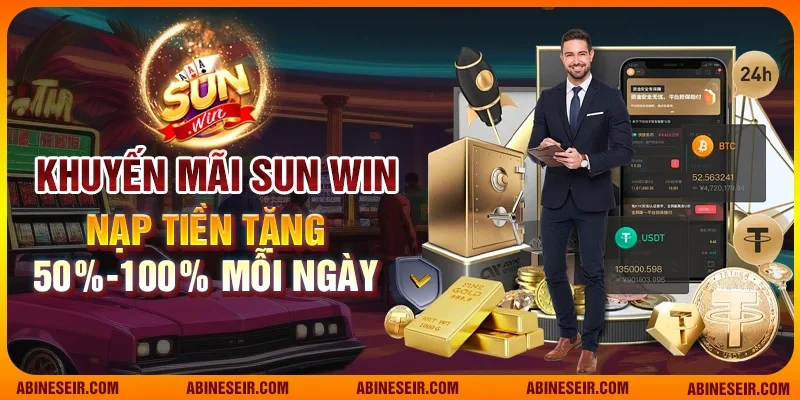 Sunwin – Game Bài Đổi Thưởng TOP 1 | Link Tải Sun Win 2025 27 Khuyến mãi Sun Win nạp tiền tặng 50%-100% mỗi ngày