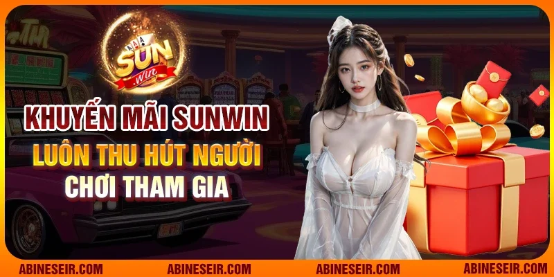Tổng Hợp Khuyến Mãi Sunwin Hot Nhất 2025 Cho Người Chơi 1 Khuyến mãi Sunwin luôn thu hút người chơi tham gia