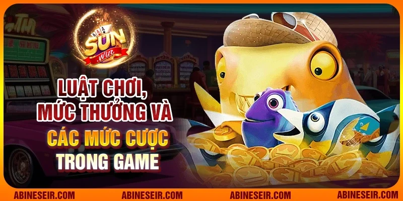 Thủy Cung Sunwin – Khám Phá Đại Dương Và Cơ Hội Săn Thưởng 3 Luật chơi, mức thưởng và các mức cược trong game