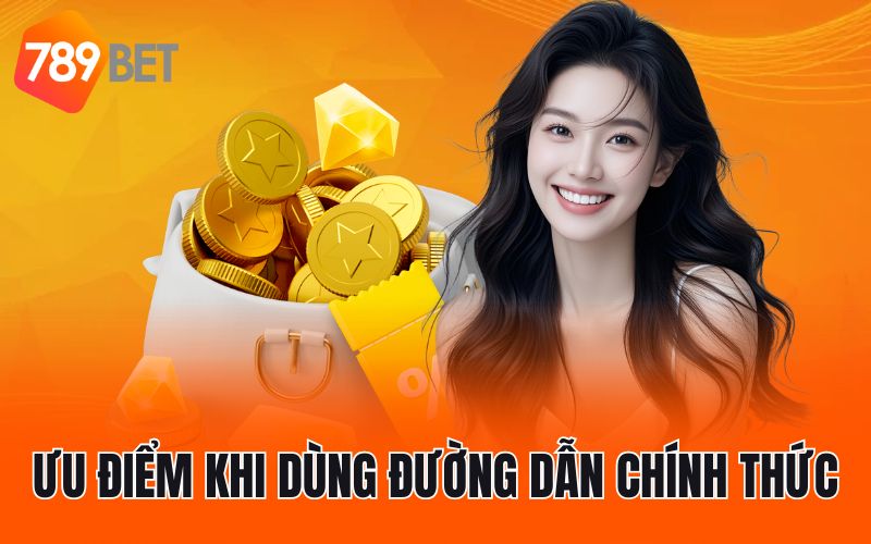 Ưu điểm khi dùng đường dẫn chính thức