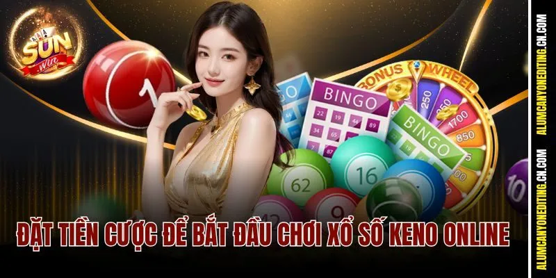 Xổ Số Keno Online Sunwin – Chơi Là Trúng, Thưởng Cực Khủng 3 Đặt tiền cược để bắt đầu chơi Xổ số Keno Online