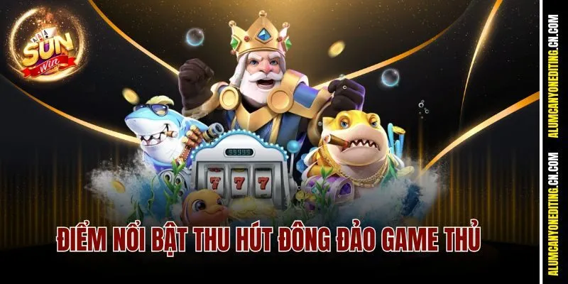 Nổ Hũ Thủy Cung Sunwin - Săn Kho Báu Biển Sâu, Nổ Hũ Tiền Tỷ 3 Điểm nổi bật thu hút đông đảo game thủ