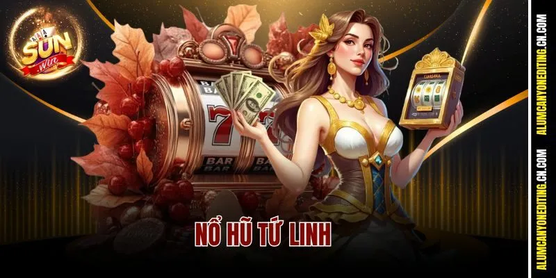 Nổ Hũ Tứ Linh Sunwin - Săn Thưởng Lớn, Hũ Rinh Tiền Triệu 1 Nổ Hũ Tứ Linh